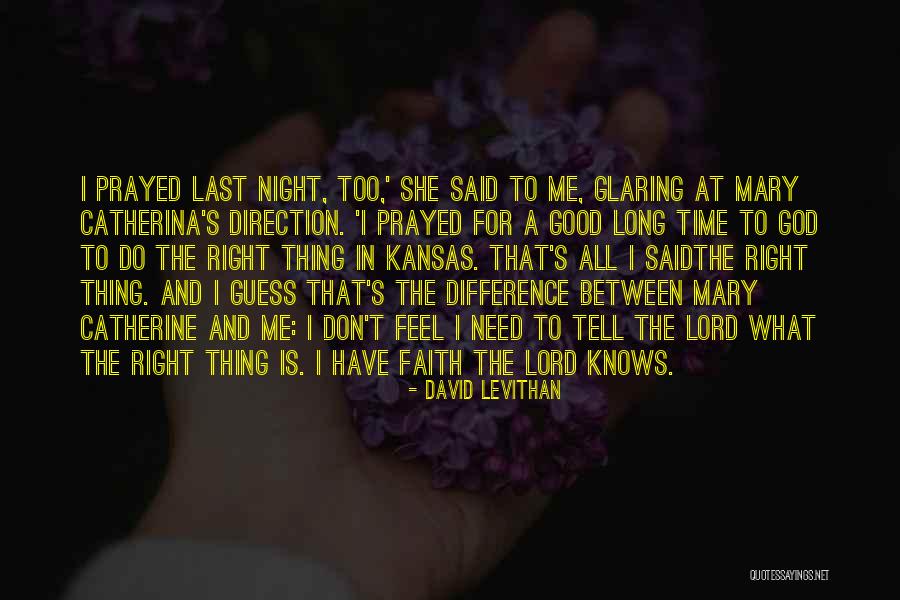 Good Faith In God Quotes By David Levithan Good Faith In God Quotes By David Levithan