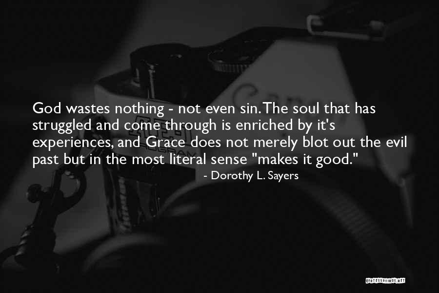 Good Faith In God Quotes By Dorothy L. Sayers Good Faith In God Quotes By Dorothy L. Sayers
