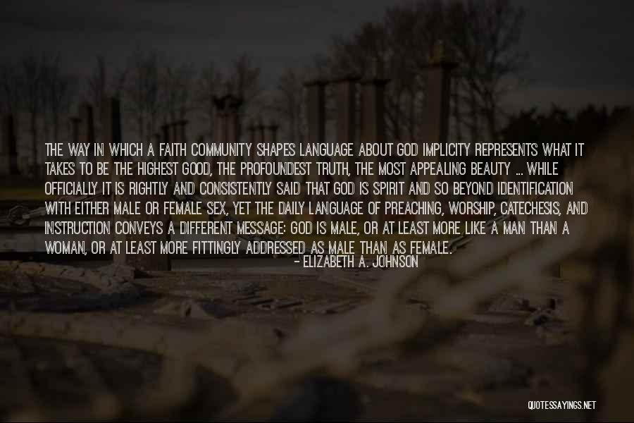 Good Faith In God Quotes By Elizabeth A. Johnson Good Faith In God Quotes By Elizabeth A. Johnson