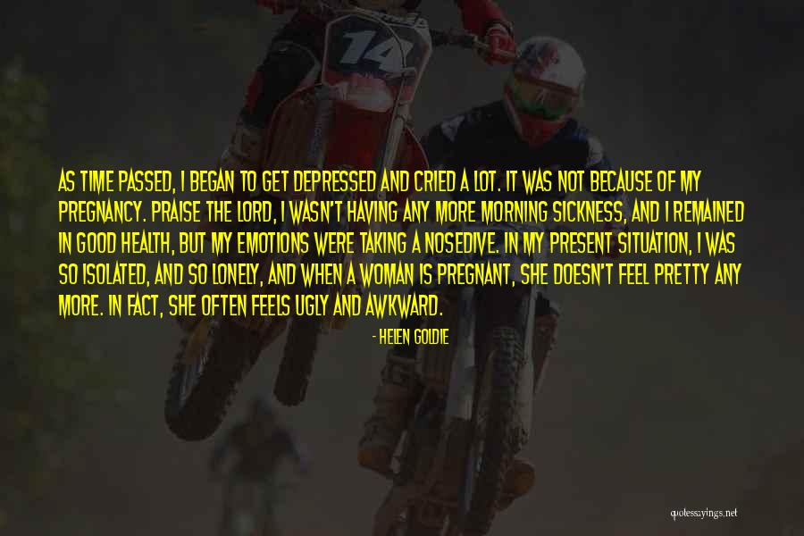 Good Faith In God Quotes By Helen Goldie Good Faith In God Quotes By Helen Goldie