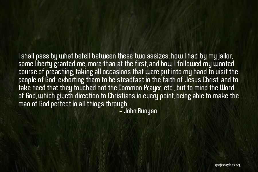 Good Faith In God Quotes By John Bunyan Good Faith In God Quotes By John Bunyan