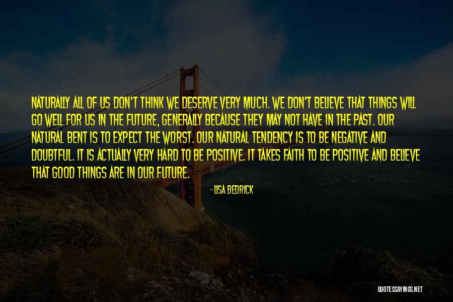 Good Faith In God Quotes By Lisa Bedrick Good Faith In God Quotes By Lisa Bedrick