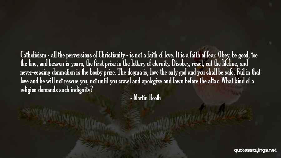 Good Faith In God Quotes By Martin Booth Good Faith In God Quotes By Martin Booth