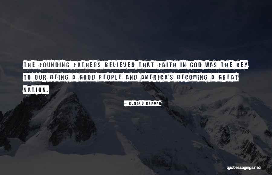 Good Faith In God Quotes By Ronald Reagan Good Faith In God Quotes By Ronald Reagan