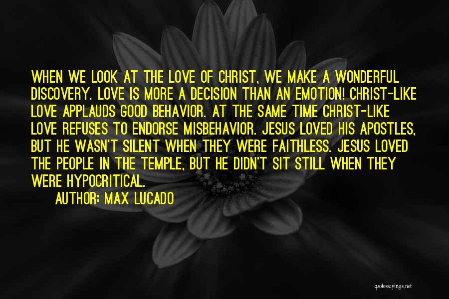 Good Faithless Quotes By Max Lucado