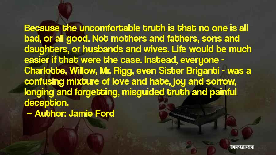 Good Fathers And Husbands Quotes By Jamie Ford