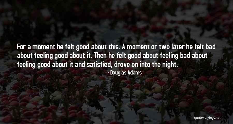 Good Feeling About This Quotes By Douglas Adams Good Feeling About This Quotes By Douglas Adams