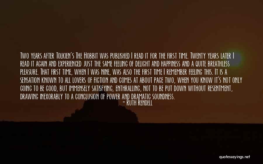 Good Feeling About This Quotes By Ruth Rendell Good Feeling About This Quotes By Ruth Rendell