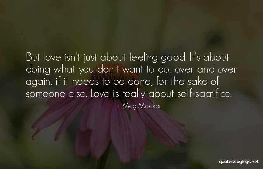 Good Feeling Of Love Quotes By Meg Meeker