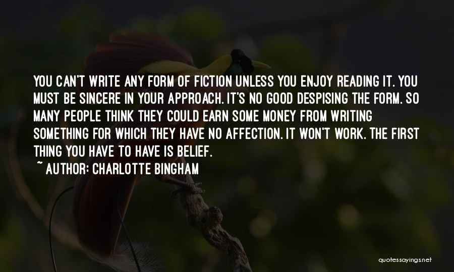 Good Fiction Writing Quotes By Charlotte Bingham