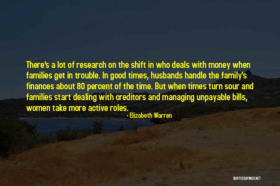 Good Finances Quotes By Elizabeth Warren