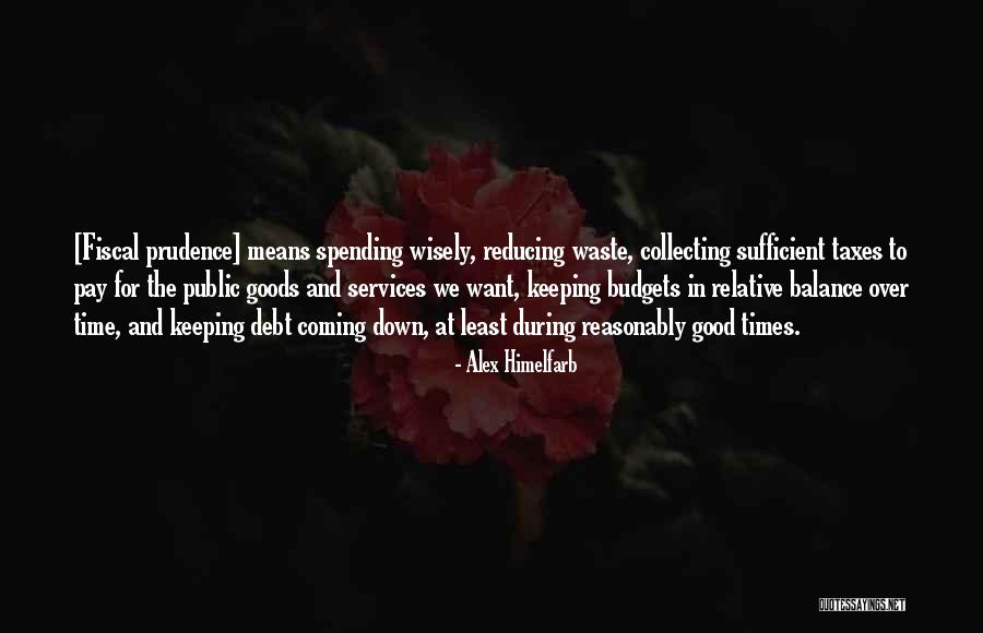 Good Fiscal Quotes By Alex Himelfarb Good Fiscal Quotes By Alex Himelfarb