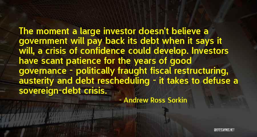 Good Fiscal Quotes By Andrew Ross Sorkin Good Fiscal Quotes By Andrew Ross Sorkin