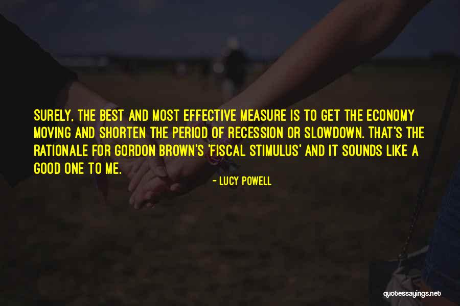 Good Fiscal Quotes By Lucy Powell Good Fiscal Quotes By Lucy Powell