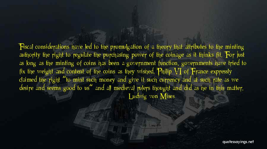 Good Fiscal Quotes By Ludwig Von Mises Good Fiscal Quotes By Ludwig Von Mises