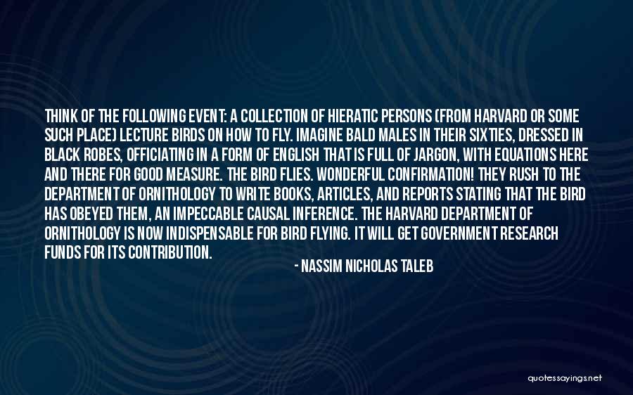 Good Flying Quotes By Nassim Nicholas Taleb Good Flying Quotes By Nassim Nicholas Taleb