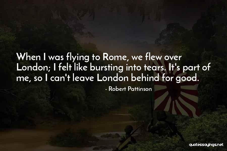 Good Flying Quotes By Robert Pattinson Good Flying Quotes By Robert Pattinson