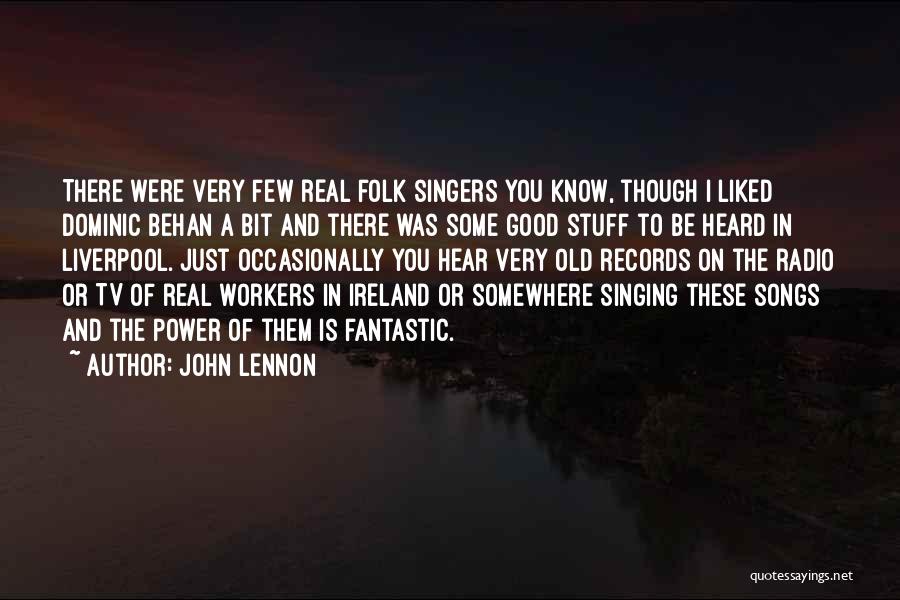 Good Folk Song Quotes By John Lennon