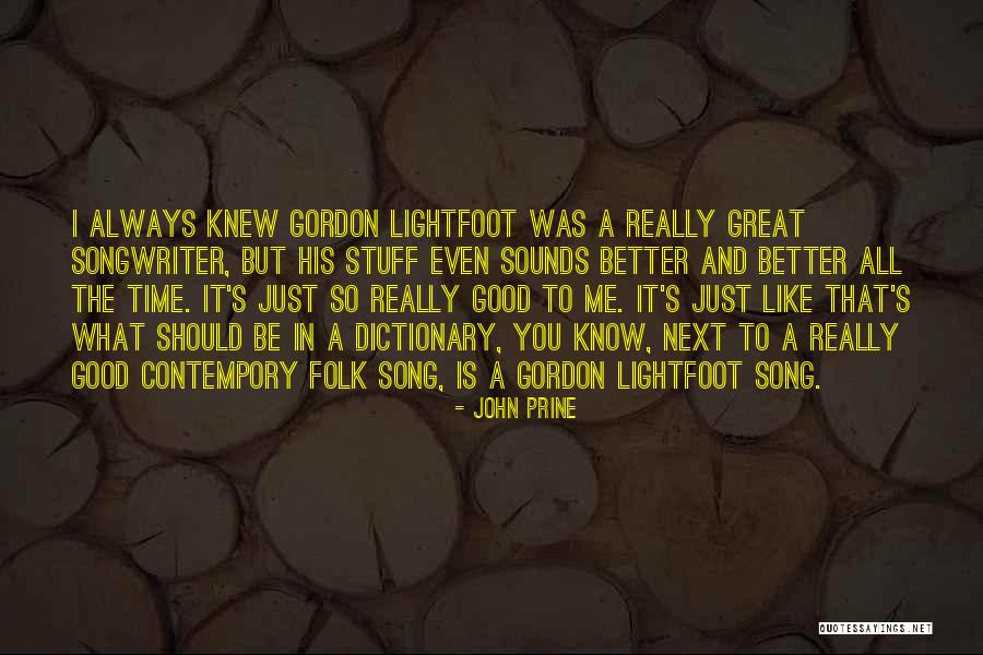 Good Folk Song Quotes By John Prine