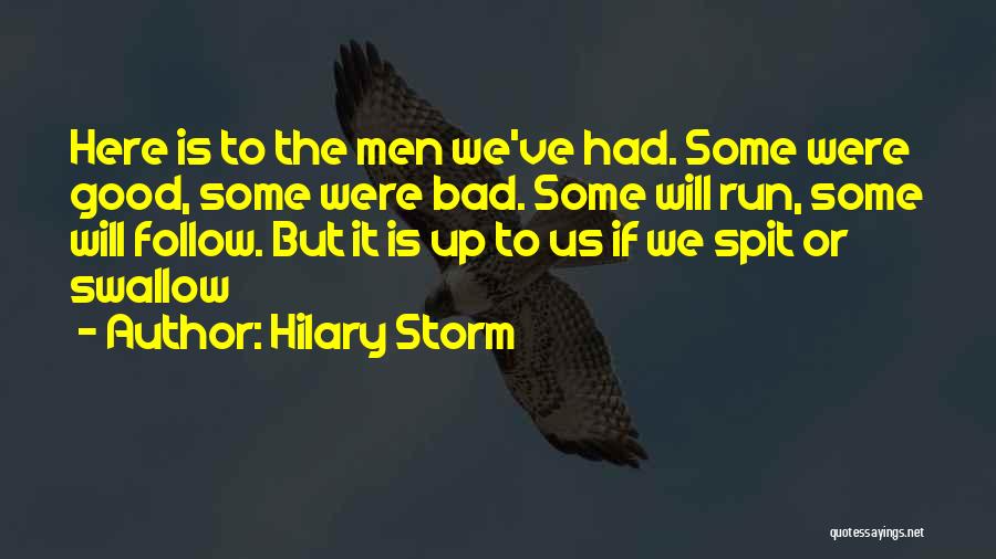 Good Follow Up Quotes By Hilary Storm