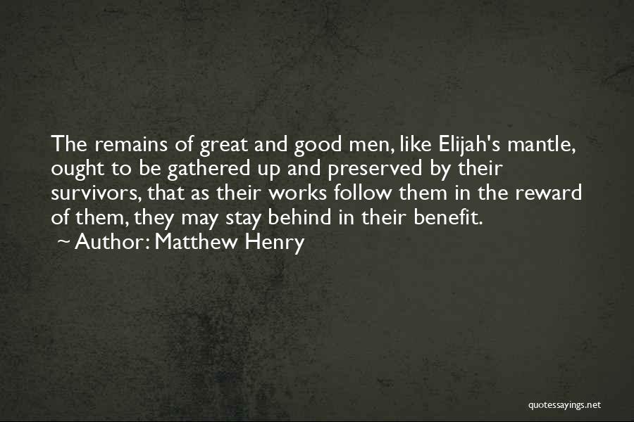 Good Follow Up Quotes By Matthew Henry