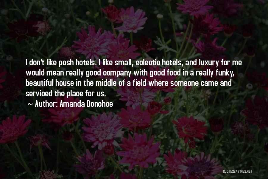 Good Food And Company Quotes By Amanda Donohoe