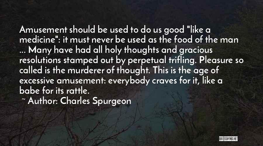 Good Food For Thought Quotes By Charles Spurgeon
