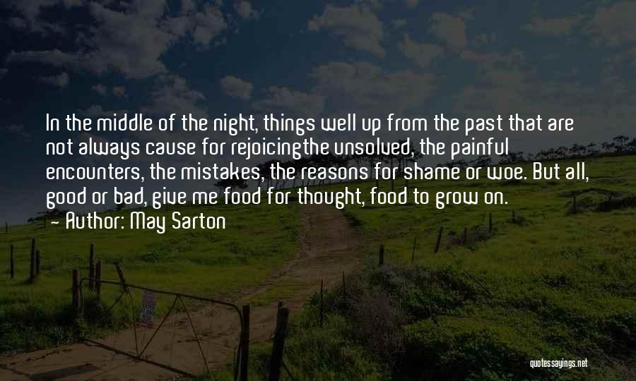 Good Food For Thought Quotes By May Sarton