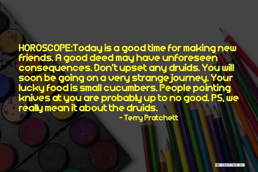 Good Food With Friends Quotes By Terry Pratchett Good Food With Friends Quotes By Terry Pratchett