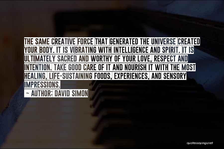 Good Foods Quotes By David Simon