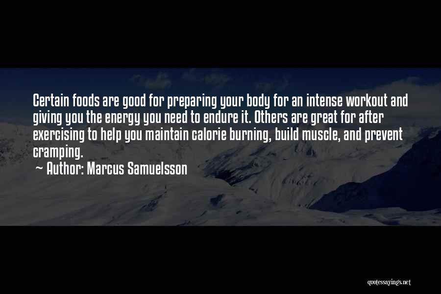 Good Foods Quotes By Marcus Samuelsson