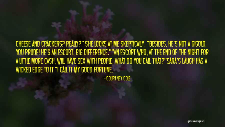 Good For A Laugh Quotes By Courtney Cole Good For A Laugh Quotes By Courtney Cole