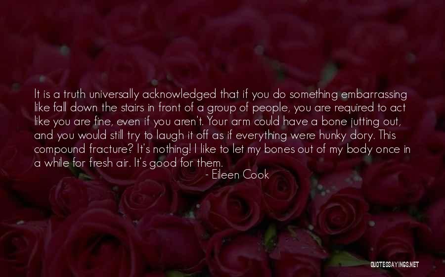 Good For A Laugh Quotes By Eileen Cook Good For A Laugh Quotes By Eileen Cook