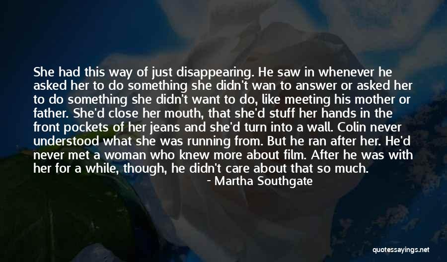 Good For A Laugh Quotes By Martha Southgate Good For A Laugh Quotes By Martha Southgate
