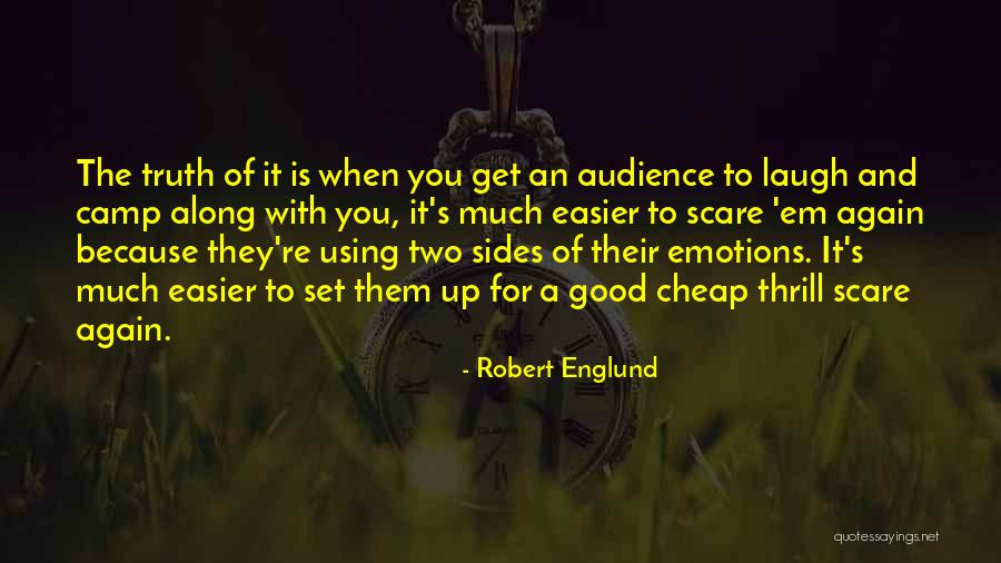 Good For A Laugh Quotes By Robert Englund Good For A Laugh Quotes By Robert Englund