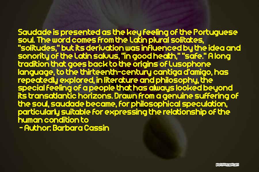Good For The Soul Quotes By Barbara Cassin