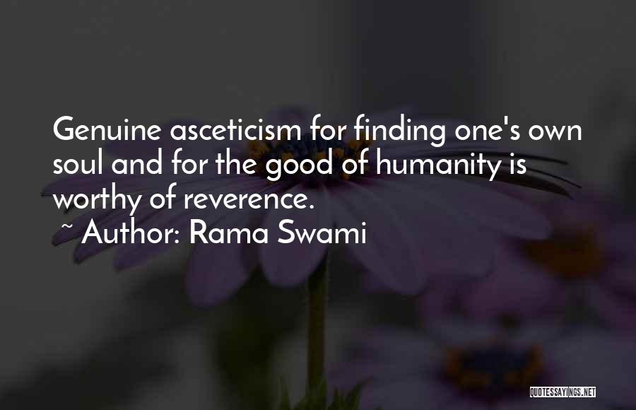 Good For The Soul Quotes By Rama Swami