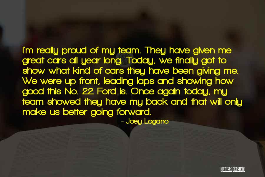 Good Ford Quotes By Joey Logano Good Ford Quotes By Joey Logano