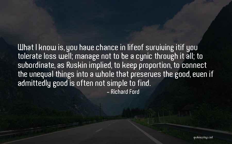 Good Ford Quotes By Richard Ford Good Ford Quotes By Richard Ford