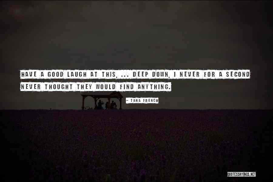 Good French Quotes By Tana French Good French Quotes By Tana French