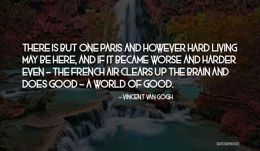 Good French Quotes By Vincent Van Gogh Good French Quotes By Vincent Van Gogh
