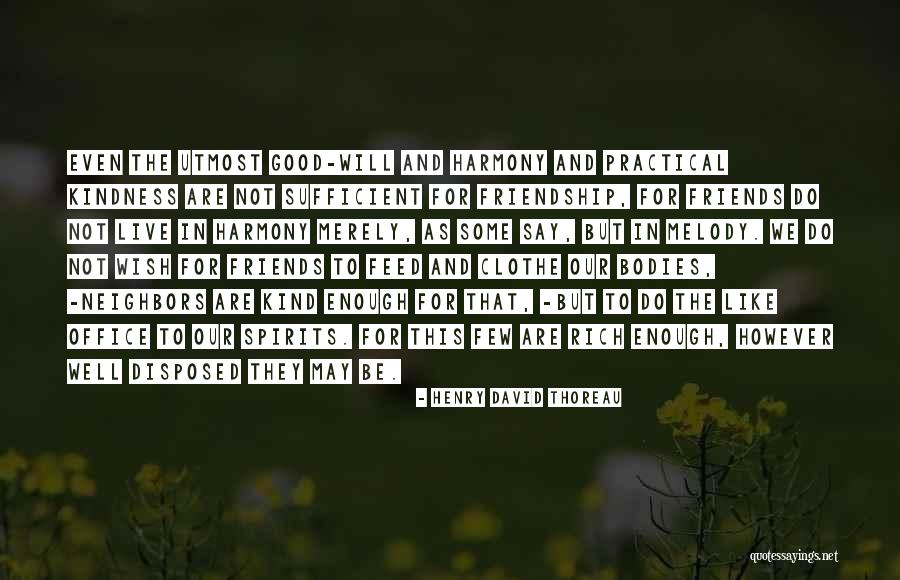 Good Friends And Friendship Quotes By Henry David Thoreau Good Friends And Friendship Quotes By Henry David Thoreau