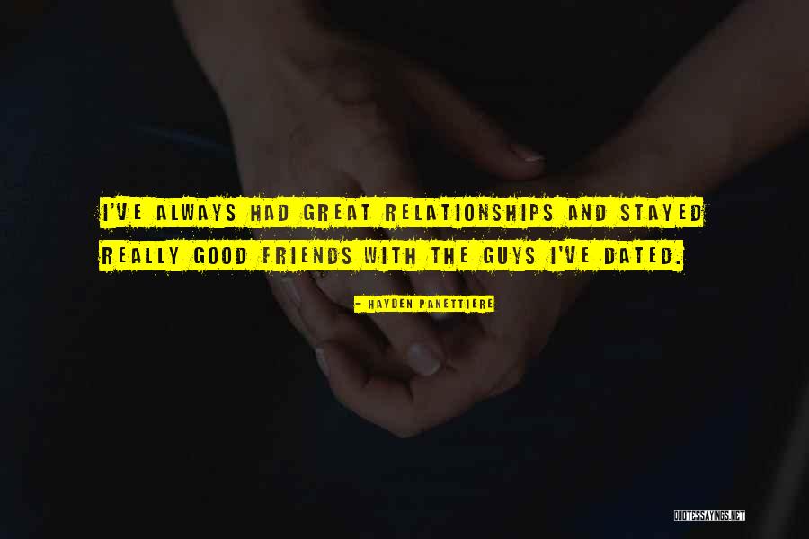 Good Friends And Great Friends Quotes By Hayden Panettiere Good Friends And Great Friends Quotes By Hayden Panettiere