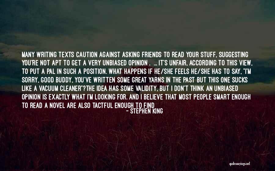 Good Friends And Great Friends Quotes By Stephen King