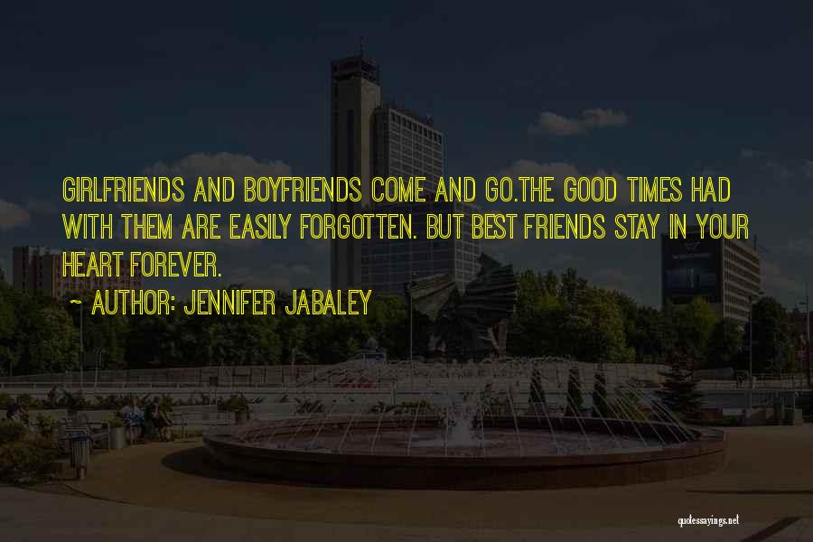 Good Friends Are Quotes By Jennifer Jabaley Good Friends Are Quotes By Jennifer Jabaley