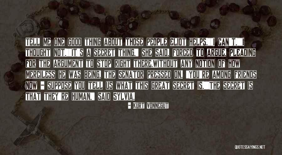 Good Friends Argue Quotes By Kurt Vonnegut Good Friends Argue Quotes By Kurt Vonnegut