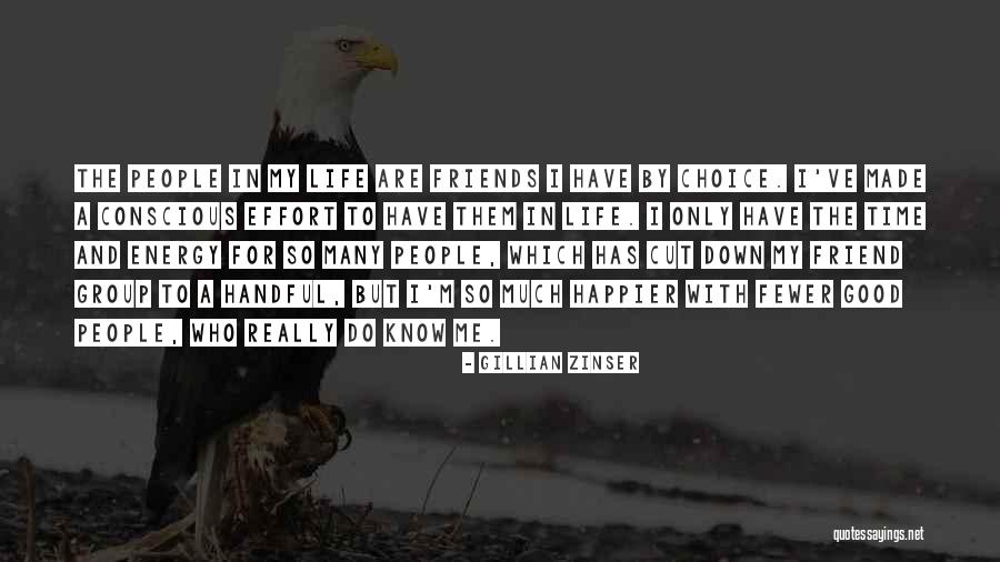 Good Friends For Life Quotes By Gillian Zinser Good Friends For Life Quotes By Gillian Zinser