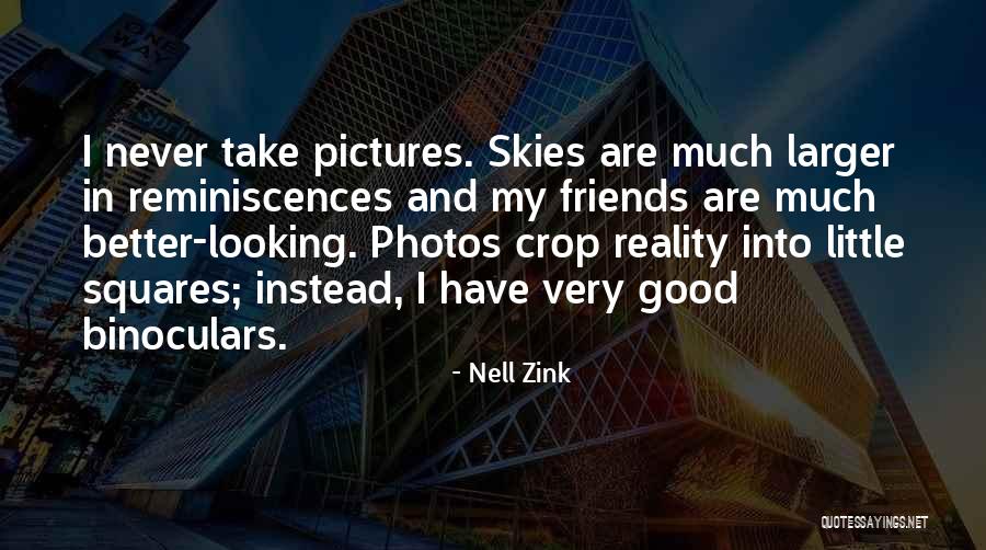 Good Friends Good Quotes By Nell Zink