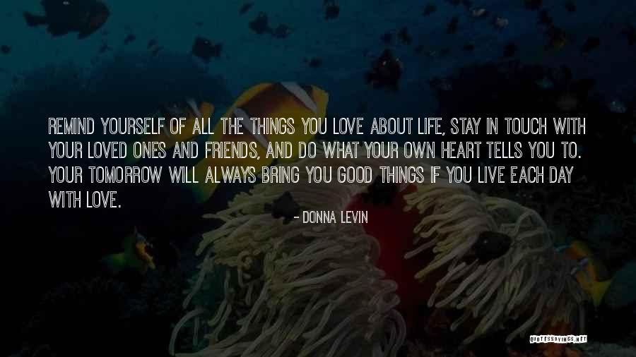 Good Friends In Your Life Quotes By Donna Levin