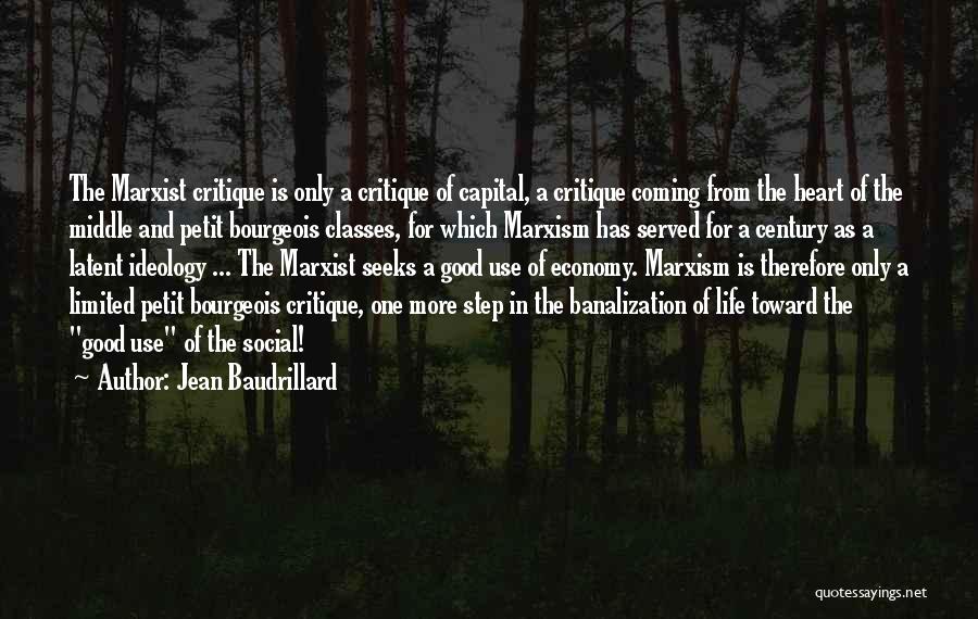 Good From Heart Quotes By Jean Baudrillard